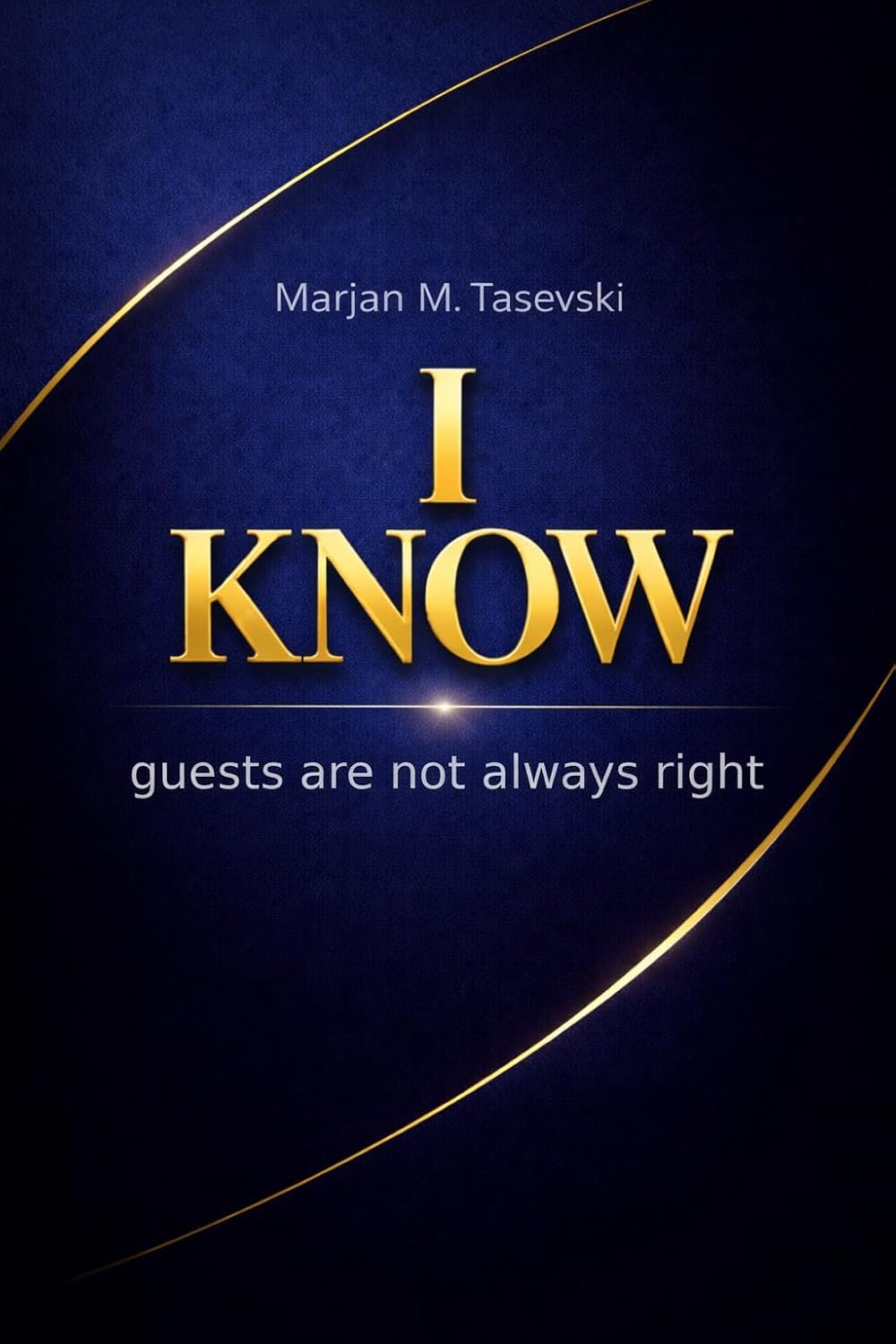 Guests Are Not Always Right